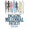 Engaging Millennial Faculty - Paperback