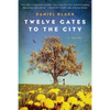 Twelve Gates to the City - Paperback