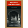 Questions and Admissions: Reflections on 100,000 Admissions Decisions at Stanford - Paperback