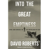 Into the Great Emptiness: Peril and Survival on the Greenland Ice Cap - Paperback