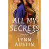 All My Secrets: A Historical Romance Set in Gilded Age New York - Paperback