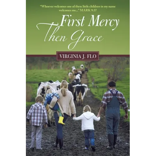 First Mercy Then Grace - Paperback