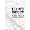 Lenin's Moscow - Paperback