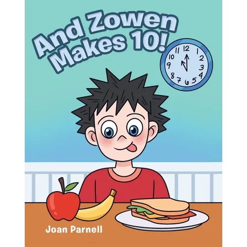 And Zowen Makes 10! - Paperback
