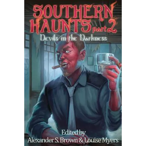 Southern Haunts: Devils in the Darkness - Paperback
