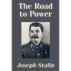 The Road to Power - Paperback