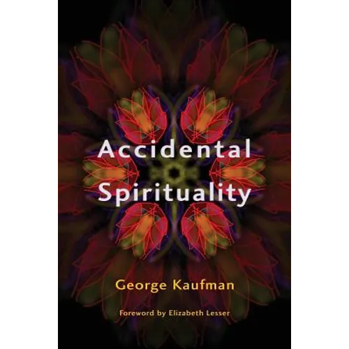 Accidental Spirituality - Paperback