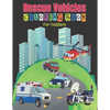 Rescue Vehicles Coloring Book For Toddlers: 25 Big and Simple Designs & Unique Images For Beginners Learning How to Color: Cars, Trucks, Planes, Rescu - Paperback