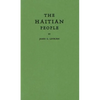 The Haitian People - Hardcover