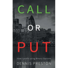CALL or PUT: How I profit using Binary Options - Paperback