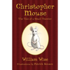Christopher Mouse: The Tale of a Small Traveler - Paperback