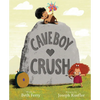 Caveboy Crush: A Picture Book - Hardcover