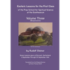 Esoteric Lessons for the First Class of the Free School for Spiritual Science at the Goetheanum - Hardcover
