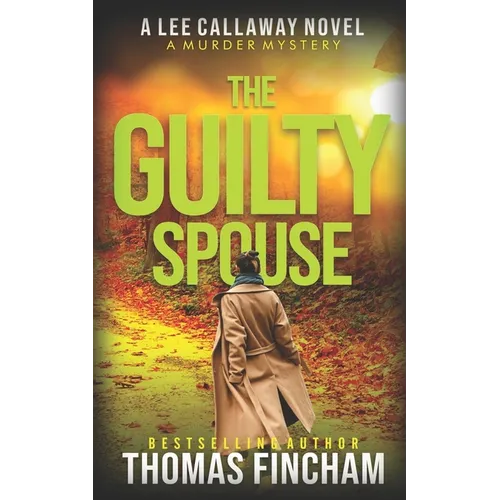 The Guilty Spouse: A Private Investigator Mystery Series of Crime and Suspense - Paperback