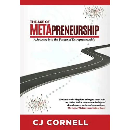 The Age of Metapreneurship: A Journey into the Future of Entrepreneurship - Hardcover