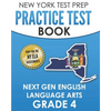 NEW YORK TEST PREP Practice Test Book Next Gen English Language Arts Grade 4: Preparation for the New York State ELA Assessments - Paperback