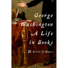 George Washington: A Life in Books - Hardcover