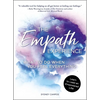 The Empath Experience: What to Do When You Feel Everything - Paperback