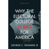 Why the Electoral College Is Bad for America - Paperback