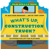 What's Up, Construction Truck? (a Pop Magic Book): Folds Into a 3-D Truck! - Board Book