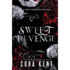 Sweet Revenge: A Dark Forbidden Romance - Paperback