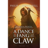 A Dance of Fang and Claw: (The Ranger Archives: Book 3) - Paperback