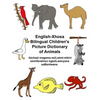 English-Xhosa Bilingual Children's Picture Dictionary of Animals - Paperback
