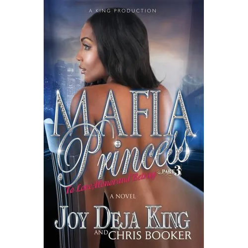 Mafia Princess Part 3 to Love, Honor and Betray - Paperback