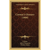 Cormac's Glossary (1868) - Hardcover