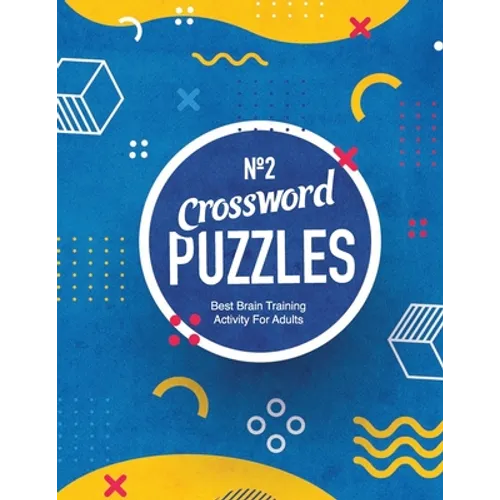 Crossword Puzzles: Best Brain Training Activity For Adults - Paperback