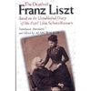 The Death of Franz Liszt: Based on the Unpublished Diary of His Pupil Lina Schmalhausen - Hardcover