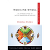 Medicine Wheel Plain & Simple: The Only Book You'll Ever Need - Paperback
