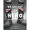We Are Not The Hero - The Participant's Guide - Paperback