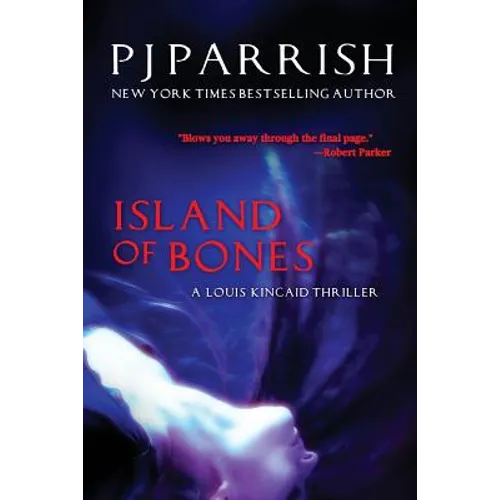 Island Of Bones: A Louis Kincaid Thriller - Paperback
