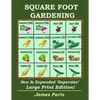 Square Foot Gardening: New And Expanded Supersize Large Print Version - Paperback