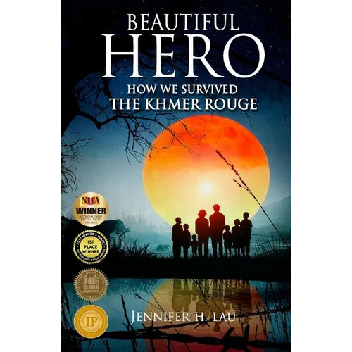 Beautiful Hero: How We Survived the Khmer Rouge - Paperback