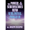 The Power of Your Subconscious Mind Subliminal Program - Paperback