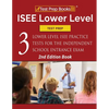 ISEE Lower Level Test Prep: Three Lower Level ISEE Practice Tests for the Independent School Entrance Exam [2nd Edition Book] - Paperback