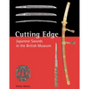 Cutting Edge: Japanese Swords in the British Museum - Hardcover