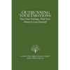 Outrunning Your Emotions: Face Your Feelings, Find Your Power & Love Yourself - Paperback