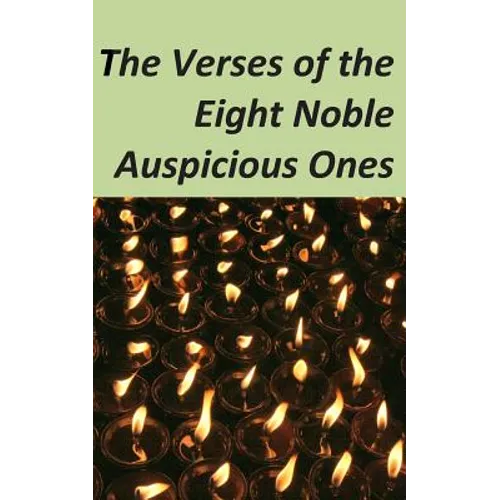 The Verses of the Eight Noble Auspicious Ones - Paperback