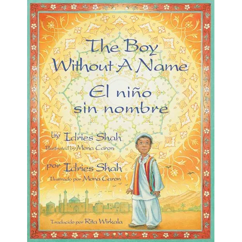 The Boy Without a Name / El niño sin nombre: English-Spanish Edition - Paperback