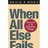When All Else Fails: Government as the Ultimate Risk Manager - Paperback