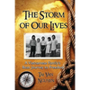 The Storm of Our Lives: A Vietnamese Family's Boat Journey to Freedom - Paperback