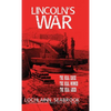 Lincoln's War: The Real Cause, the Real Winner, the Real Loser - Hardcover