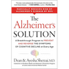The Alzheimer's Solution: A Breakthrough Program to Prevent and Reverse the Symptoms of Cognitive Decline at Every Age - Paperback