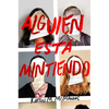 Alguien Está Mintiendo / One of Us Is Lying - Paperback