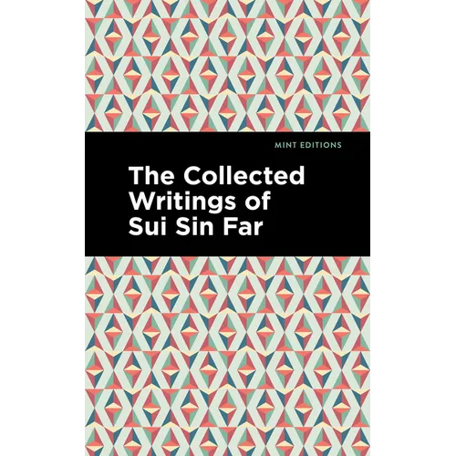 The Collected Writings of Sui Sin Far - Paperback