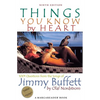 Things You Know by Heart: 1001 Questions from the Songs of Jimmy Buffett - Paperback