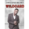 Christopher Maloney: Wildcard: Official Autobiography - Paperback